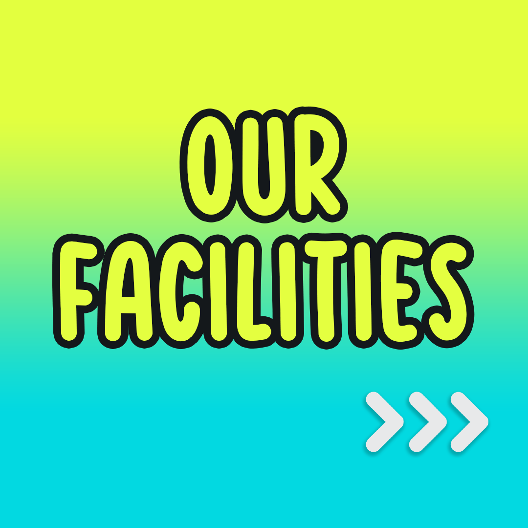 Our Facilities